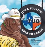 It's a Tug Life!