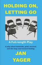 Holding On, Letting Go