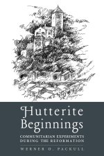 Hutterite Beginnings