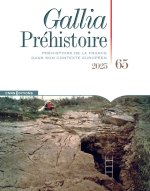 Gallia Préhistoire 65 - 2025