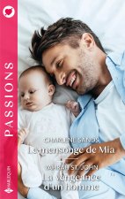 Le mensonge de Mia - La vengeance d'un homme