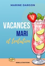 Vacances, mari et tentation