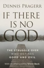 If There Is No God