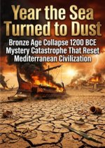 Year the Sea Turned to Dust