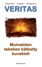 Muinaisten tekstien kätketty kuvakieli