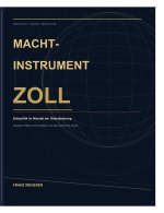 Machtinstrument Zoll