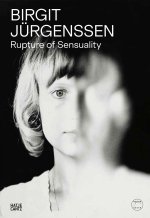 Birgit Jürgenssen. Rupture of Sensuality