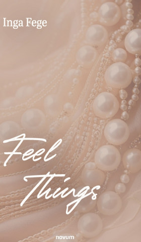 Feel Things