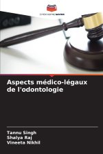Aspects médico-légaux de l'odontologie