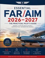 Essential FAR/AIM 2026-2027