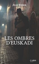 Les ombres d'Euskadi