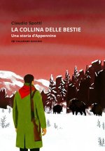 collina delle bestie. Una storia d'Appennino