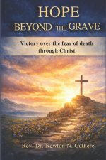 HOPE BEYOND THE GRAVE