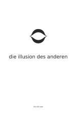 Die Illusion des Anderen
