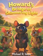 The Bridge of Shimmering Light