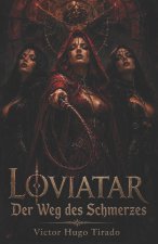 LOVIATAR - Der Weg des Schmerzes