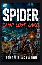 SPIDER - Camp Lost Lake