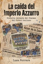 La caída del Imperio Azzurro
