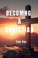BECOMING A CHRISTIAN