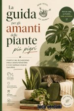 La guida per gli amanti delle piante più pigri