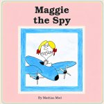 Maggie the Spy