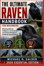 The Ultimate Raven Handbook for Beginners