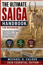The Ultimate Saiga Handbook for Beginners