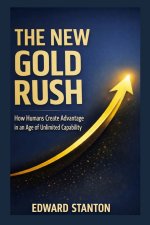 The New Gold Rush