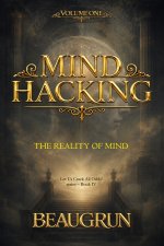 MIND HACKING - VOLUME ONE