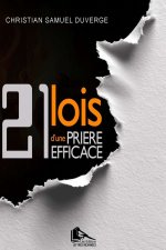 21 lois d'une prière efficace