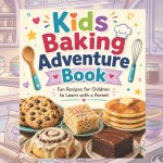 Kids baking adventure book