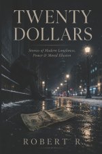Twenty Dollars