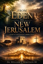 FROM EDEN TO NEW JERUSALEM