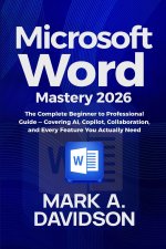 Microsoft Word Mastery 2026