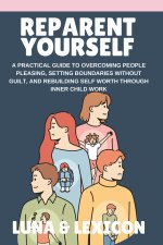 Reparent Yourself