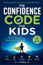 The Confidence Code for Kids