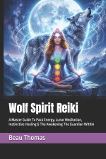 Wolf Spirit Reiki