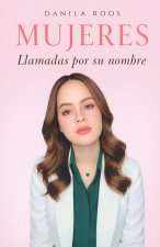 MUJERES LLAMADAS POR SU NOMBRE