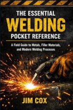 The Essential Welding Pocket Reference