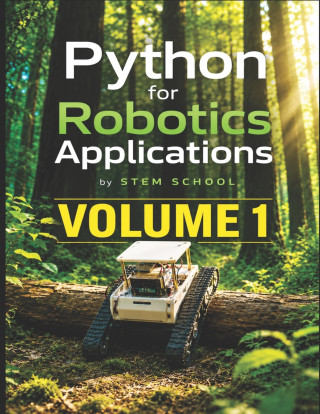 Python for Robotics Applications Volume 1