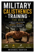 Military Calisthenics Training for Men