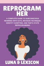 Reprogram Her