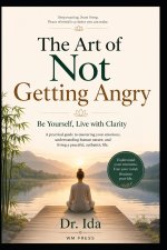 The Art of Not Getting Angry