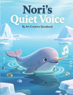Nori's Quiet Voice
