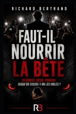 Faut il nourrir la bête