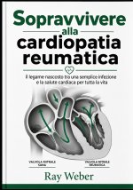 Sopravvivere alla cardiopatia reumatica