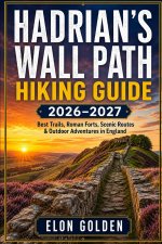 Hadrian's Wall Path Hiking Guide 2026-2027
