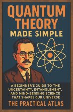Quantum Theory Made Simple