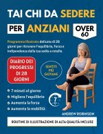 TAI CHI DA SEDERE PER ANZIANI OVER 60