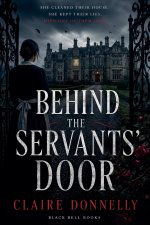 Behind the Servants' Door